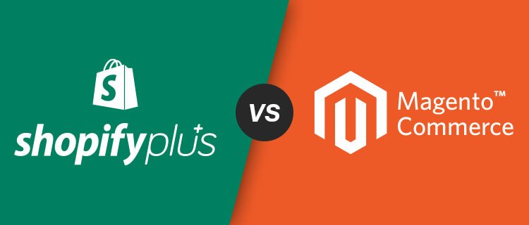 Magento vs. Shopify Plus